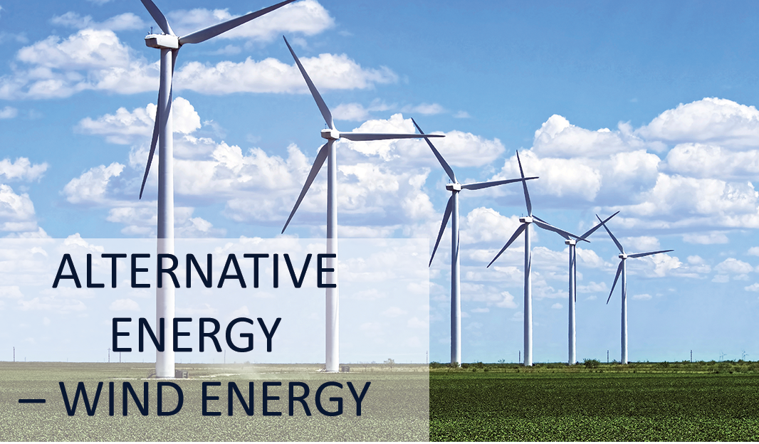 Alternative Energy – Wind Energy Risks